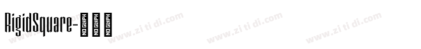 RigidSquare字体转换 RigidSquare字体转换