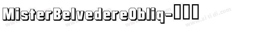 MisterBelvedereObliq字体转换