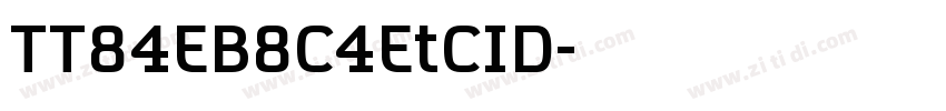 TT84EB8C4EtCID字体转换