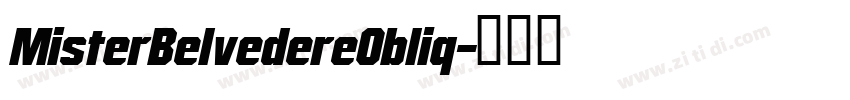 MisterBelvedereObliq字体转换