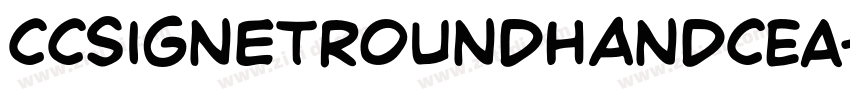 CCSignetRoundhandCEA字体转换