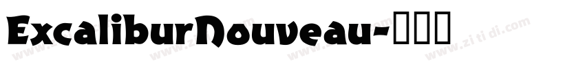 ExcaliburNouveau字体转换 ExcaliburNouveau字体转换