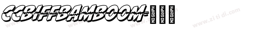 CCBiffBamBoom字体转换