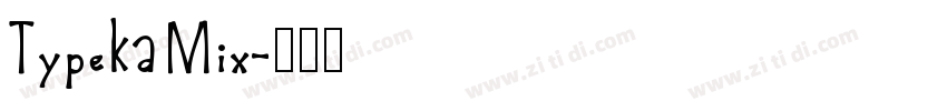 TypekaMix字体转换