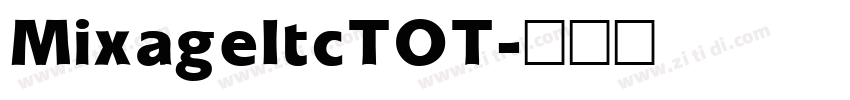 MixageItcTOT字体转换