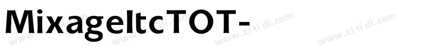 MixageItcTOT字体转换