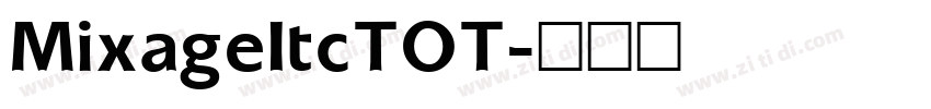 MixageItcTOT字体转换