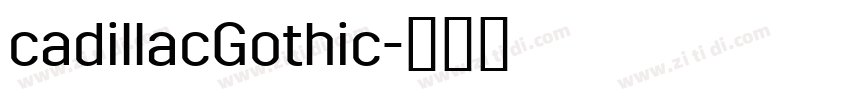 cadillacGothic字体转换