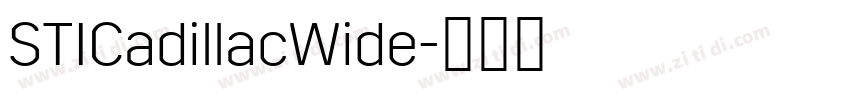 STICadillacWide字体转换 STICadillacWide字体转换