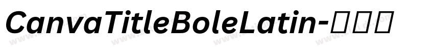 CanvaTitleBoleLatin字体转换