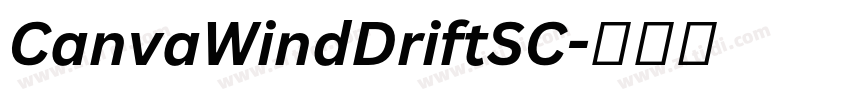 CanvaWindDriftSC字体转换 CanvaWindDriftSC字体转换
