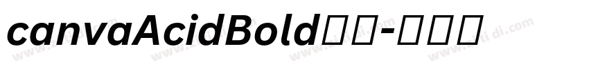 canvaAcidBold字体字体转换