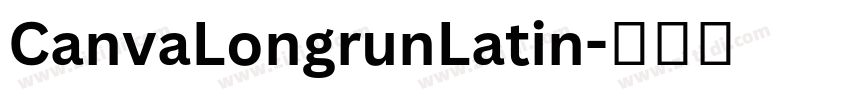 CanvaLongrunLatin字体转换