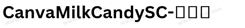 CanvaMilkCandySC字体转换