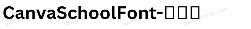 CanvaSchoolFont字体转换