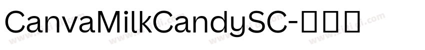 CanvaMilkCandySC字体转换