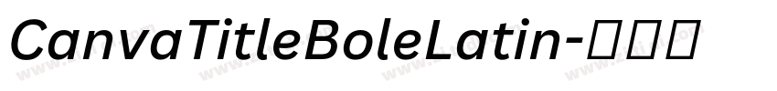CanvaTitleBoleLatin字体转换