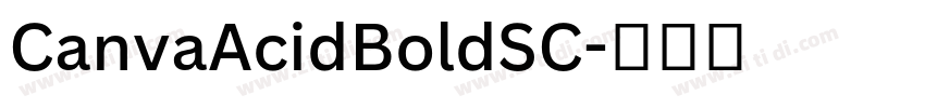 CanvaAcidBoldSC字体转换
