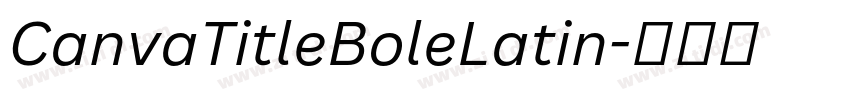 CanvaTitleBoleLatin字体转换