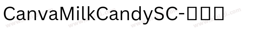 CanvaMilkCandySC字体转换