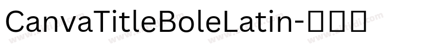 CanvaTitleBoleLatin字体转换