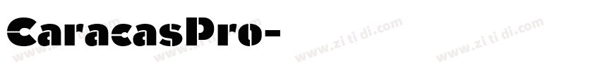 CaracasPro字体转换 CaracasPro字体转换