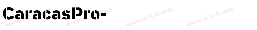 CaracasPro字体转换 CaracasPro字体转换