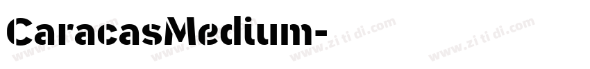 CaracasMedium字体转换 CaracasMedium字体转换