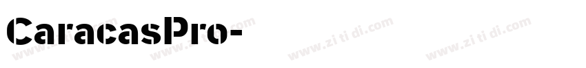 CaracasPro字体转换 CaracasPro字体转换