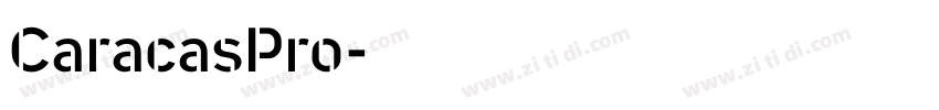 CaracasPro字体转换 CaracasPro字体转换