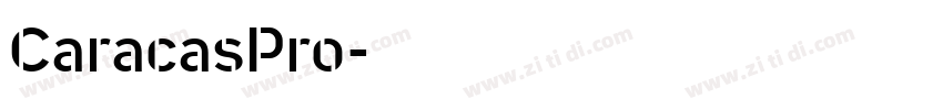 CaracasPro字体转换 CaracasPro字体转换