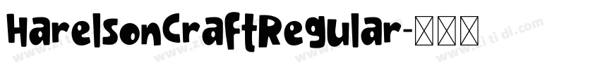 HarelsonCraftRegular字体转换