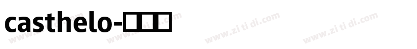 casthelo字体转换