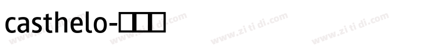 casthelo字体转换