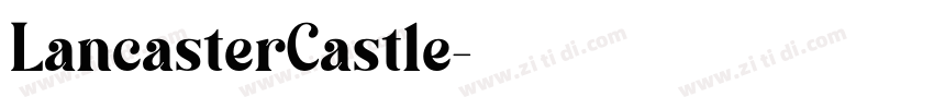 LancasterCastle字体转换