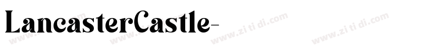 LancasterCastle字体转换