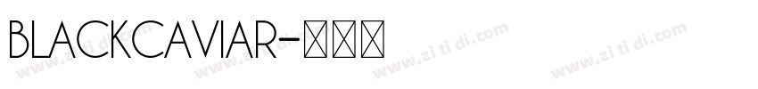 BlackCaviar字体转换