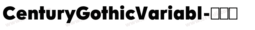 CenturyGothicVariabl字体转换 CenturyGothicVariabl字体转换