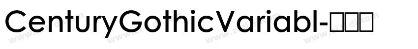 CenturyGothicVariabl字体转换 CenturyGothicVariabl字体转换