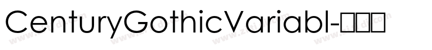 CenturyGothicVariabl字体转换 CenturyGothicVariabl字体转换
