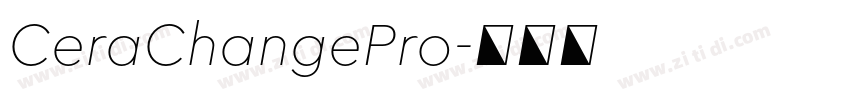 CeraChangePro字体转换 CeraChangePro字体转换