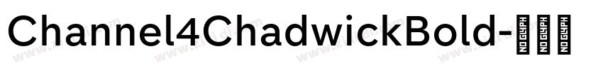 Channel4ChadwickBold字体转换