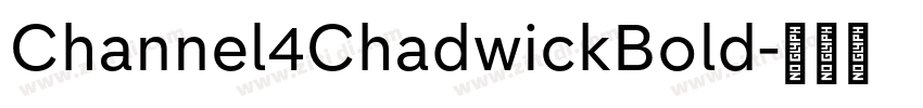 Channel4ChadwickBold字体转换