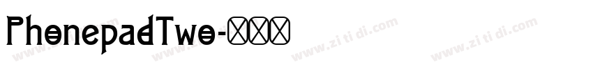 PhonepadTwo字体转换