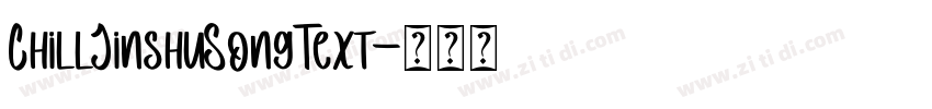 ChillJinshuSongText字体转换