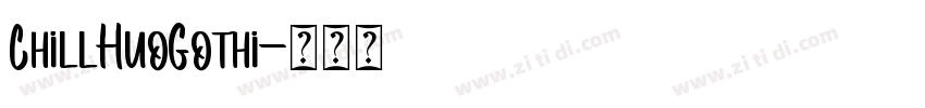 ChillHuoGothi字体转换