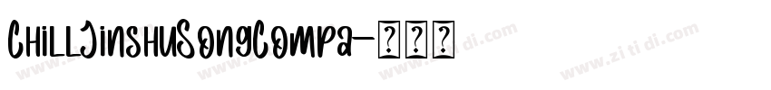 ChillJinshuSongCompa字体转换