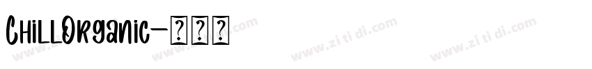 ChillOrganic字体转换