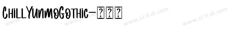 ChillYunmoGothic字体转换