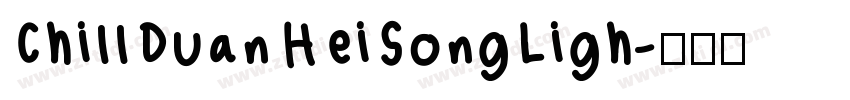ChillDuanHeiSongLigh字体转换